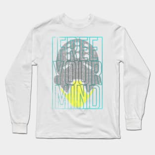 Free Your Mind Long Sleeve T-Shirt